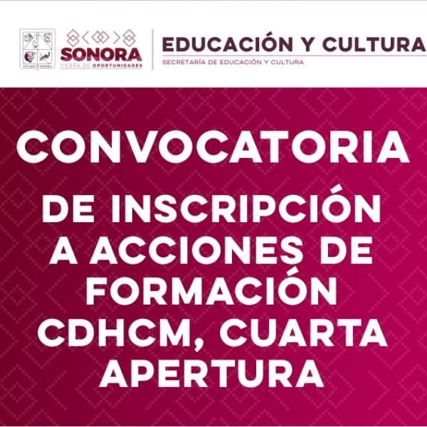 Convocatoria de Inscripción a Acciones de Formación CDHCM, Cuarta Apertura